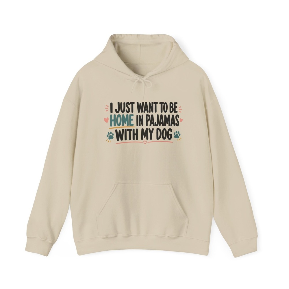 Three Dog Acres I Just Wanna Be Home With My Dog Hoodie Introvert Gift Sand XL